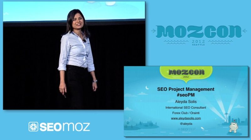 MozCon 2012 – 20 – Aleyda Solis – SEO Project Management