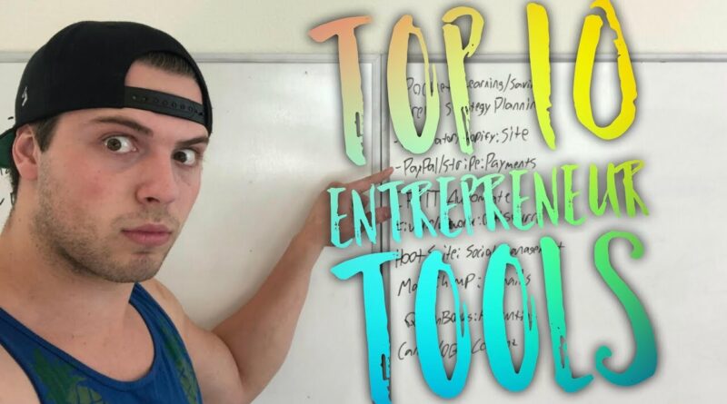 TOP 10 TOOLS EVERY ENTREPRENEUR MUST BE USING IN 2018 **ALL FREE**