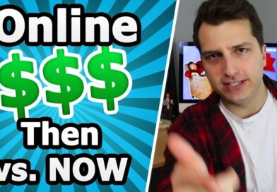 THEN vs. NOW: Making Money Online 2000 vs 2018