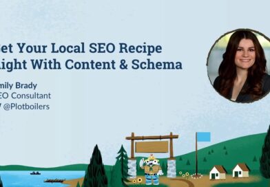 Get Your Local SEO Recipe Right with Content & Schema [MozCon 2022] — Emily Brady
