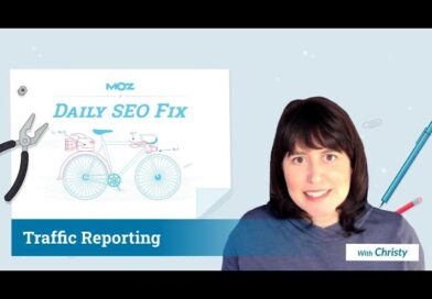 Daily SEO Fix Video: Traffic Reporting