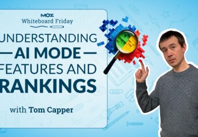AI Mode Features & Ranking | Tom Capper | Whiteboard Friday