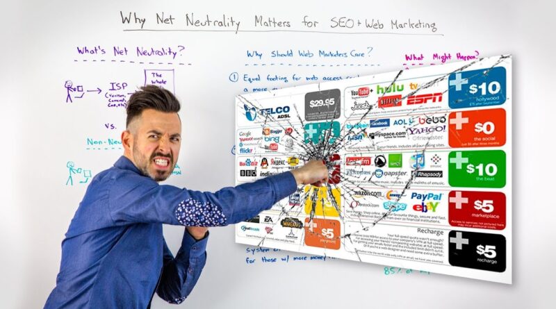 Why Net Neutrality Matters – Whiteboard Friday