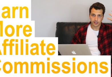 Earn More Affiliate Commissions (How to)