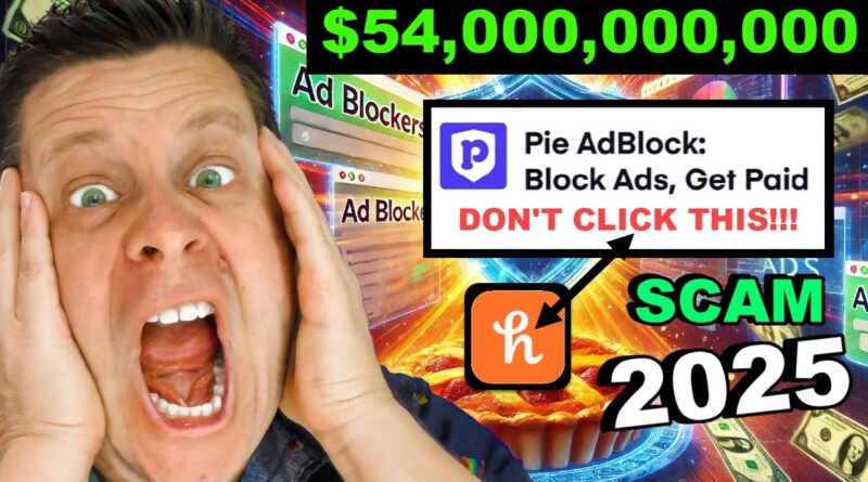 Pie Ad Blocker Scam – $54 BILLION Ad Heist – Honey Lawsuit!