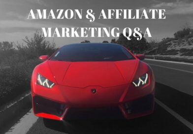 AMAZON & AFFILIATE MARKETING Q&A!